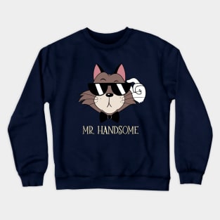 Mr. Handsome Crewneck Sweatshirt